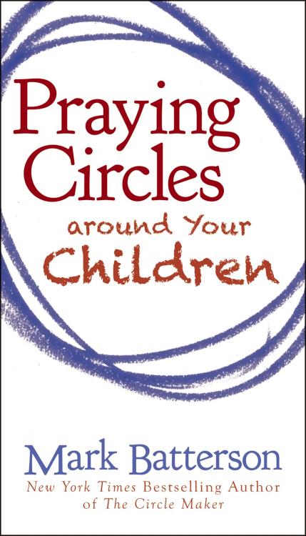 9780310325505 Praying Circles Around Your Children
