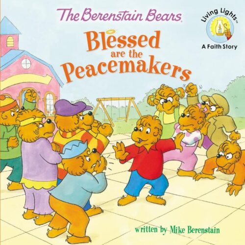 9780310734819 Berenstain Bears Blessed Are The Peacemakers