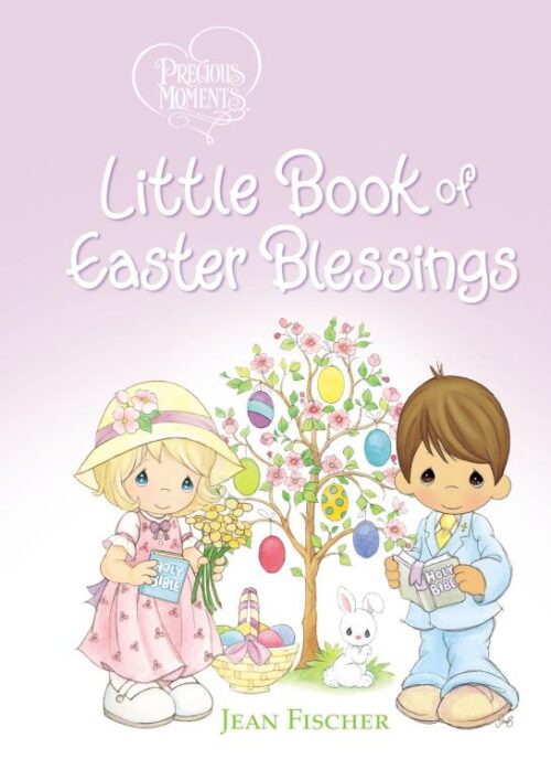 9780718098667 Precious Moments Little Book Of Easter Blessings