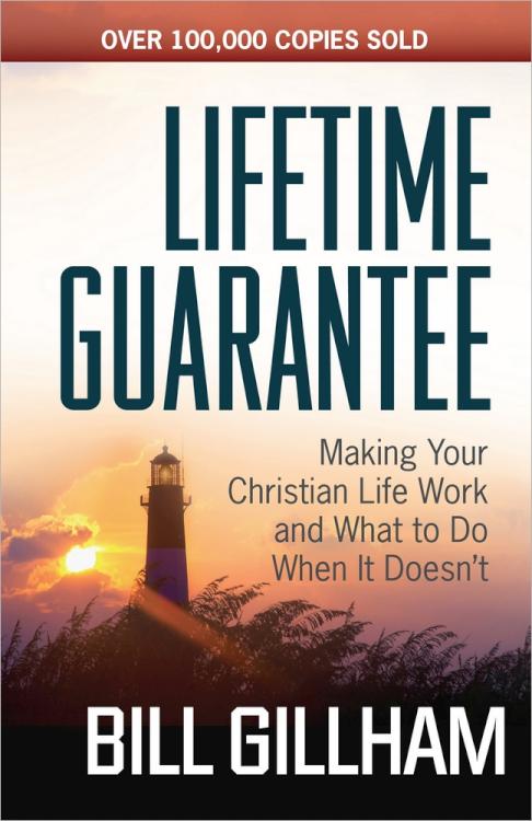9780736947862 Lifetime Guarantee : Making Your Christian Life Work And What To Do When It