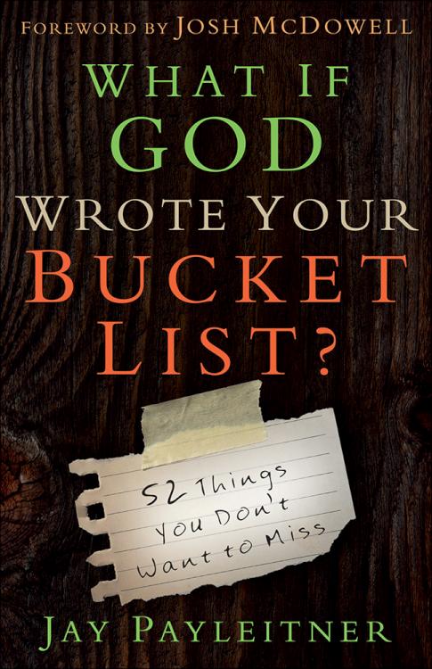 9780736962704 What If God Wrote Your Bucket List
