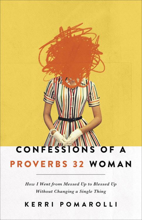 9780736977487 Confessions Of A Proverbs 32 Woman
