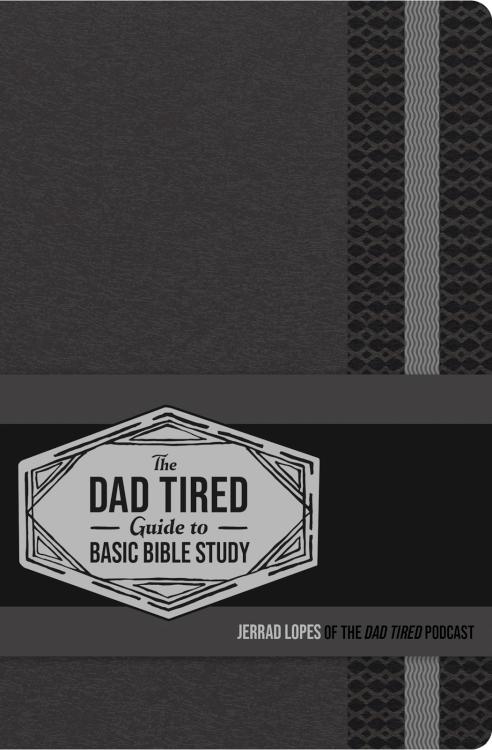 9780736983303 Dad Tired Guide To Basic Bible Study