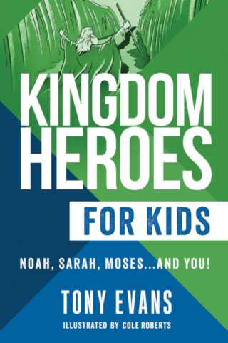 9780736985147 Kingdom Heroes For Kids