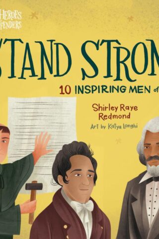 9780736986113 Stand Strong : 10 Inspiring Men Of God