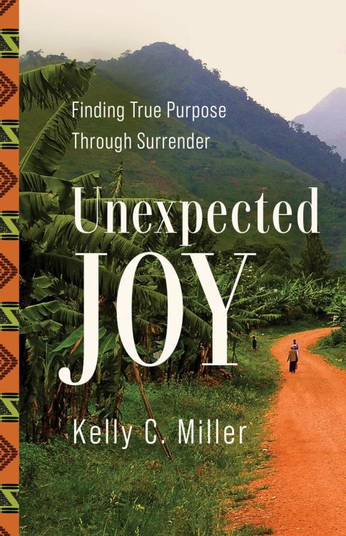 9780736987653 Unexpected Joy : Finding True Purpose Through Surrender