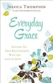 9780764212994 Everyday Grace : Infusing All Your Relationships With The Love Of Jesus (Reprint