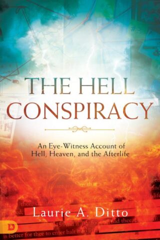 9780768446432 Hell Conspiracy : An Eye-Witness Account Of Hell