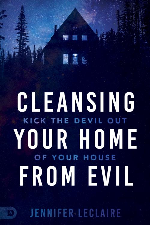 9780768458824 Cleansing Your Home From Evil