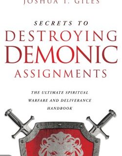 9780768464283 Secrets To Destroying Demonic Assignments