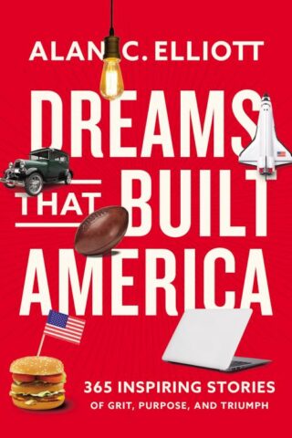 9780785296942 Dreams That Built America