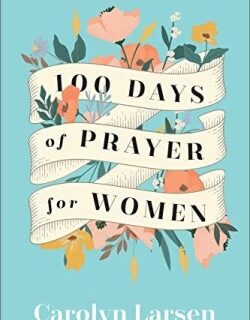 9780800740825 100 Days Of Prayer For Women