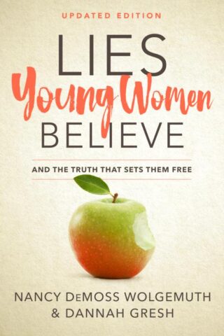9780802415288 Lies Young Women Believe