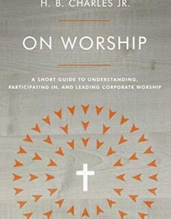 9780802419941 On Worship : A Short Guide To Understanding