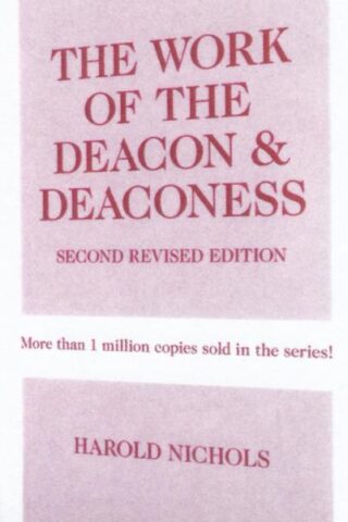 9780817017552 Work Of The Deacon And Deaconess (Revised)