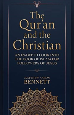 9780825447082 Quran And The Christian