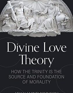 9780825447570 Divine Love Theory