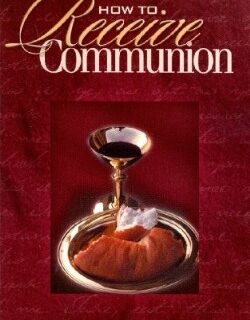 9780881147964 How To Receive Communion