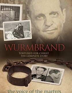 9780882641232 Wurmbrand : Tortured For Christ: The Complete Story