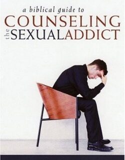 9780971547094 Biblical Guide To Counseling The Sexual Addict