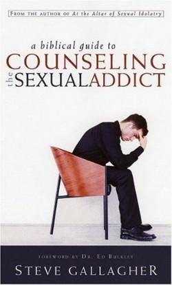 9780971547094 Biblical Guide To Counseling The Sexual Addict