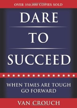 9780984253425 Dare To Succeed (Revised)