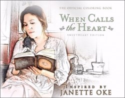 9780998552101 When Calls The Heart Official Coloring Book Sweetheart Edition
