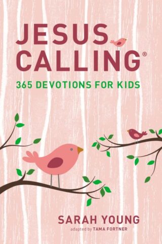 9781400216765 Jesus Calling 365 Devotions For Kids Girls Edition