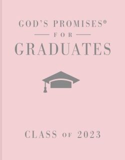 9781400239870 Gods Promises For Graduates Class Of 2023 Pink NKJV