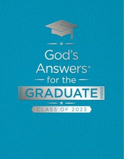 9781400239900 Gods Answers For The Graduate Class Of 2023 Teal NKJV