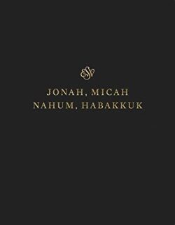 9781433546785 Scripture Journal Jonah Micah Nahum And Habakkuk