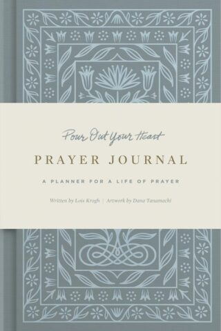 9781433579769 Pour Out Your Heart Prayer Journal