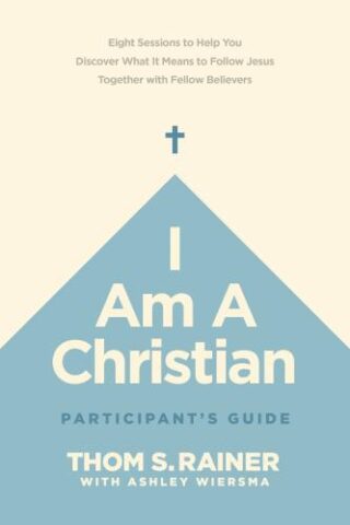 9781496448965 I Am A Christian Participants Guide (Student/Study Guide)