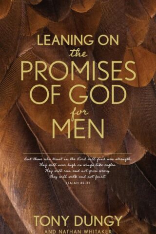 9781496450999 Leaning On The Promises Of God For Men