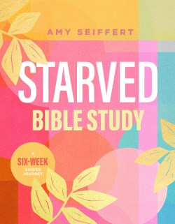 9781496460332 Starved Bible Study