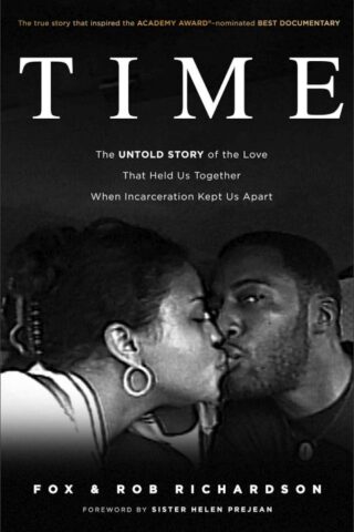 9781540902641 Time : The Untold Story Of The Love That Held Us Together When Incarceratio