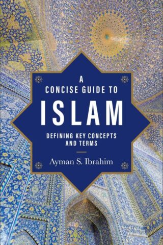 9781540966667 Concise Guide To Islam