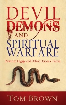 9781603740722 Devil Demons And Spiritual Warfare