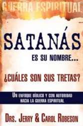 9781603740937 Satanas Es Su Nombre Cuales So - (Spanish)