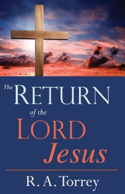 9781603745680 Return Of The Lord Jesus