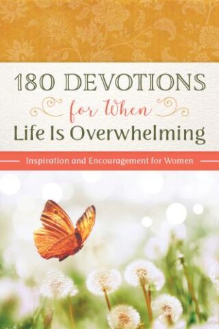 9781636093680 180 Devotions For When Life Is Overwhelming