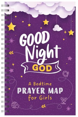 9781636093895 Good Night God A Bedtime Prayer Map For Girls