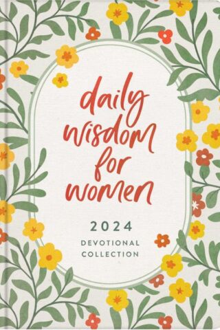 9781636095974 Daily Wisdom For Women 2024 Devotional Collection