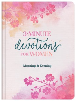 9781636096094 3 Minute Devotions For Women Morning And Evening