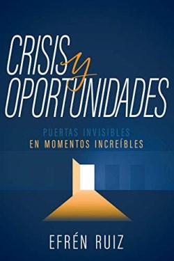 9781641236782 Crisis Y Oportunidades - (Spanish)