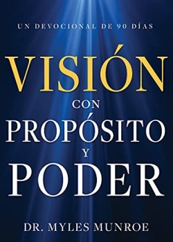 9781641238328 Vision Con Proposito Y Poder - (Spanish)