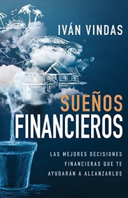 9781641239394 Suenos Financieros - (Spanish)