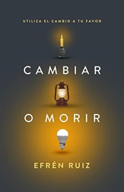 9781641239455 Cambiar O Morir - (Spanish)