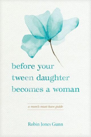9781646071128 Before Your Tween Daughter Becomes A Woman