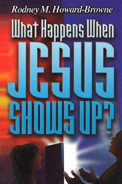 9781884662065 What Happens When Jesus Shows Up